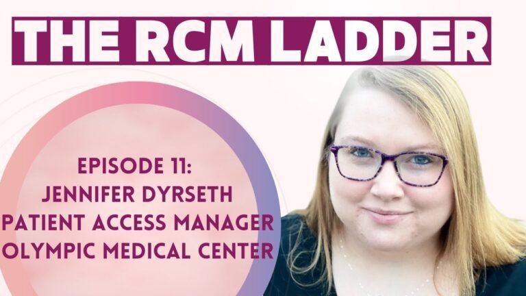 RCM Jobs and Growing Into Your Role (With Jennifer Dyrseth, Olympic Medical Center) cover